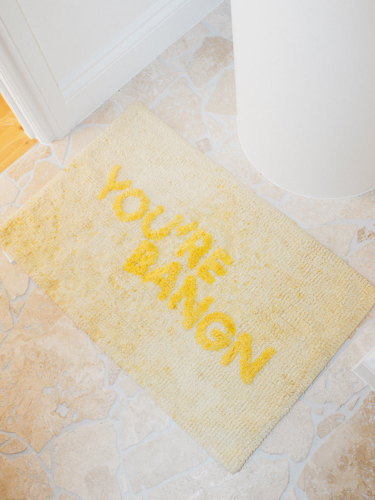 You're Bangn Bath Mat