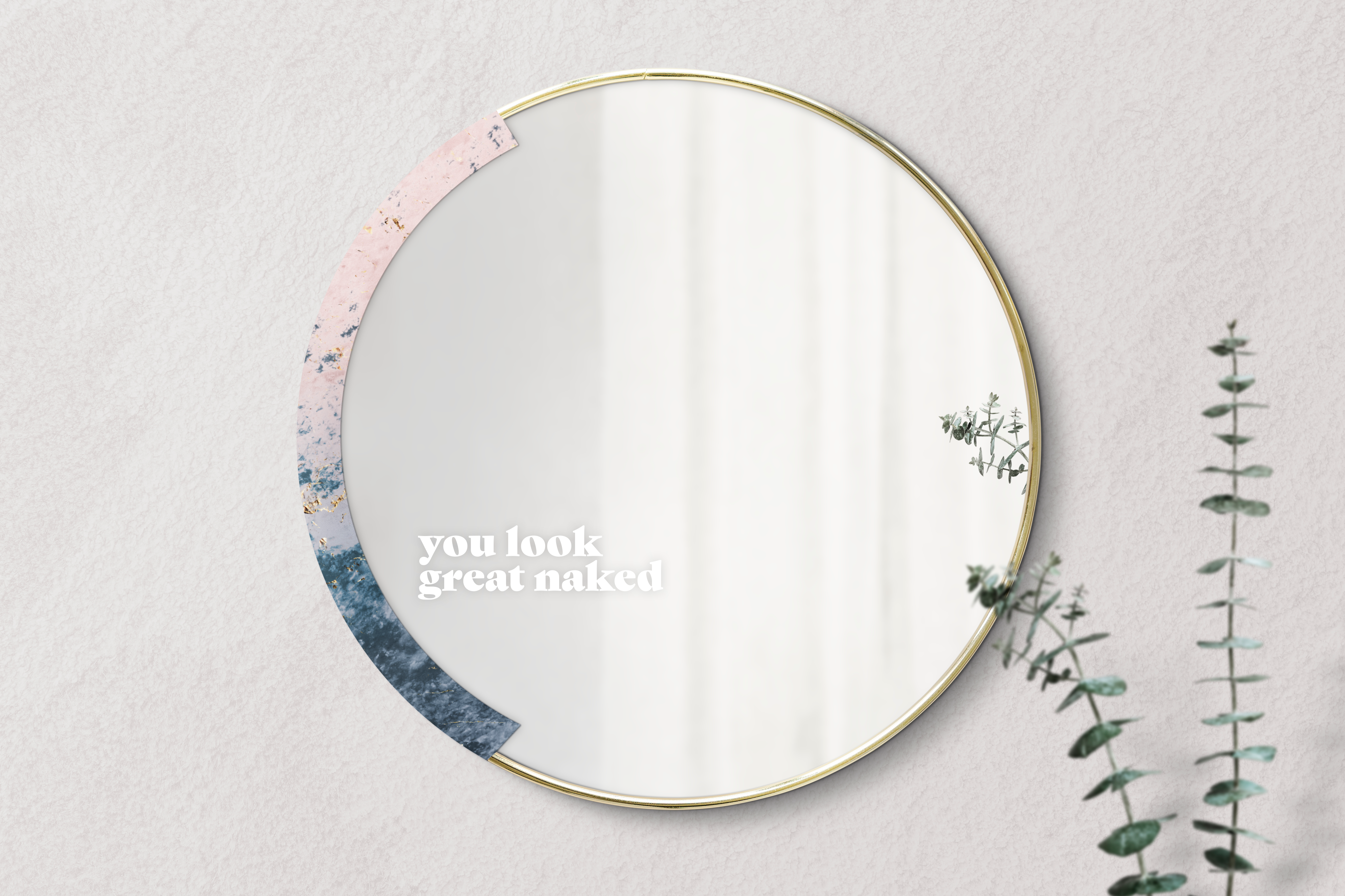 you look great naked - Affirmation Mirror Sticker