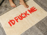 I’d Fuck Me Bath Mat - Cream