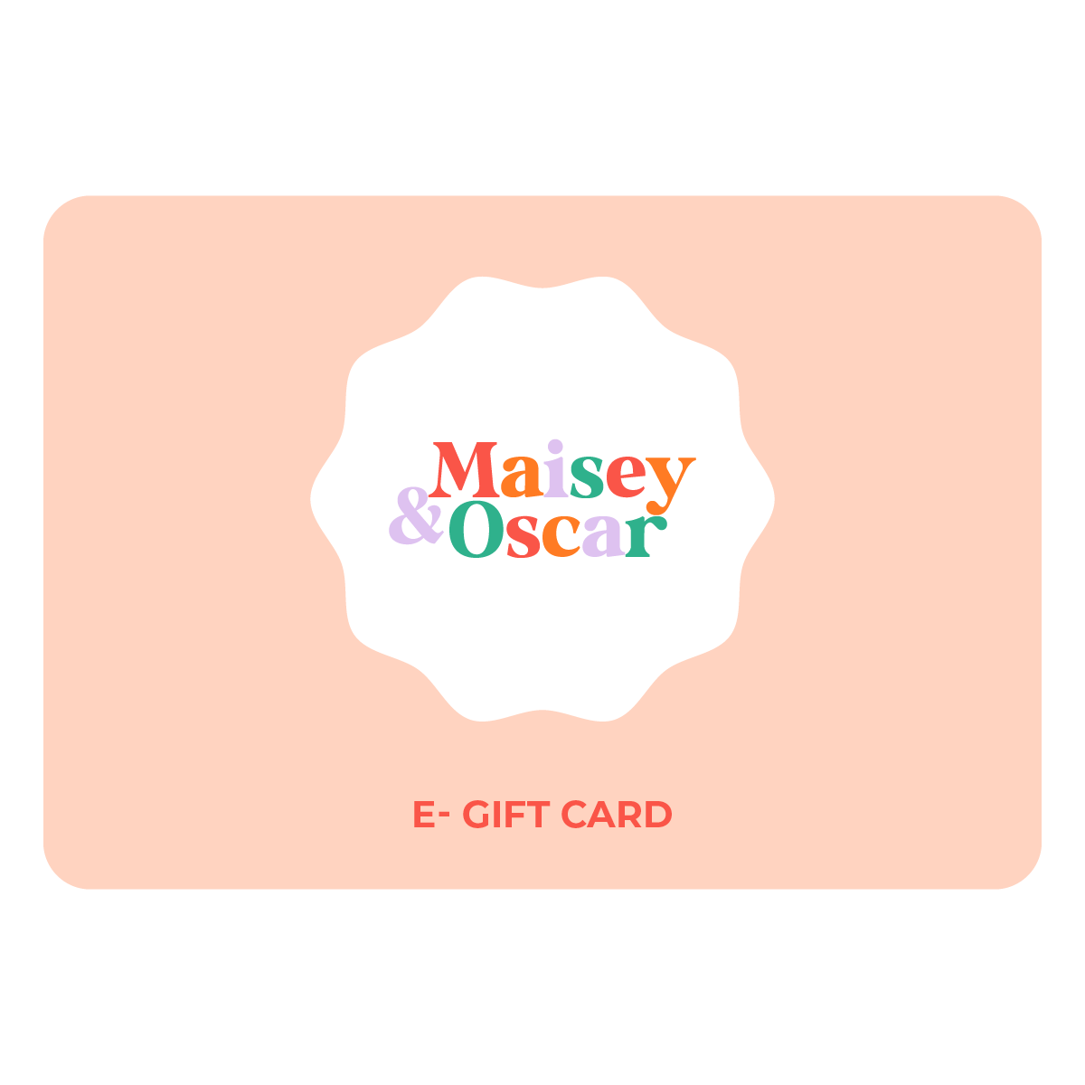 Maisey & Oscar E-Gift Card