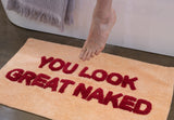 You Look Great Naked Bath Mat